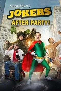 Сериал Impractical Jokers: After Party