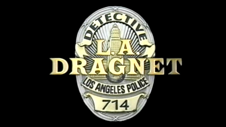 Show L.A. Dragnet