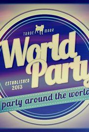 Сериал World Party