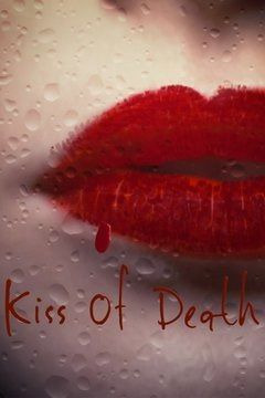Сериал Kiss of Death