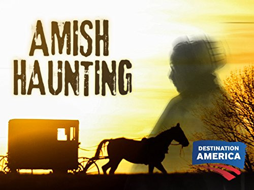 Show Amish Haunting