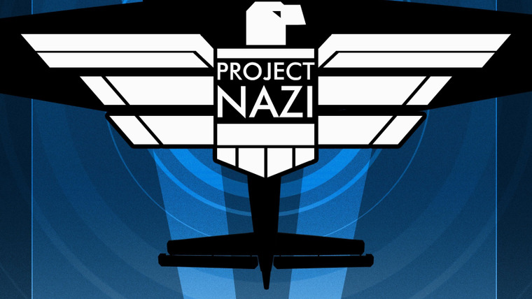 Show Project Nazi: The Blueprints of Evil
