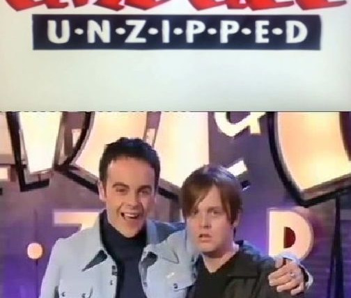 Show Ant and Dec Unzipped