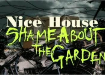 Сериал Nice House... Shame about the Garden