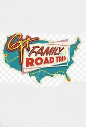 Сериал Guy's Family Road Trip