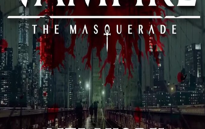 Сериал Vampire: The Masquerade - New York by Night