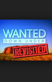 Сериал Wanted Down Under Revisited