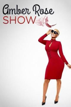 Show The Amber Rose Show