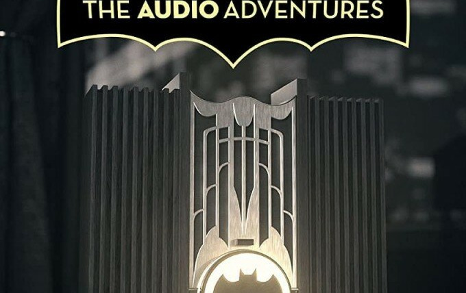 Show Batman: The Audio Adventures