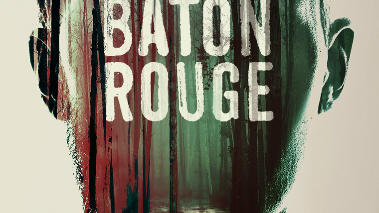 Сериал Serial Killer Capital: Baton Rouge