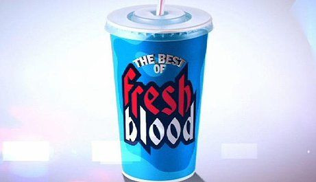 Show The Best of Fresh Blood