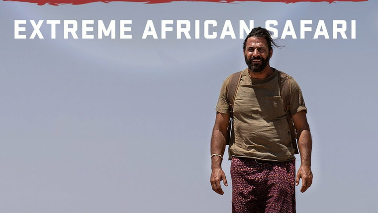 Сериал Primal Survivor Extreme African Safari