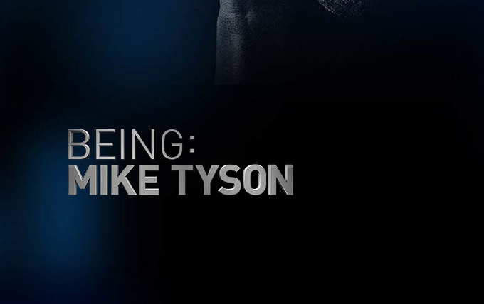 Сериал Being: Mike Tyson