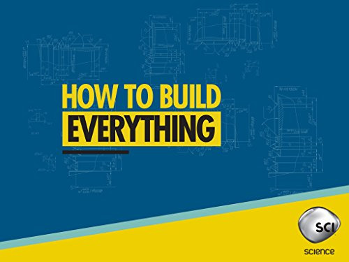 Show How to Build... Everything
