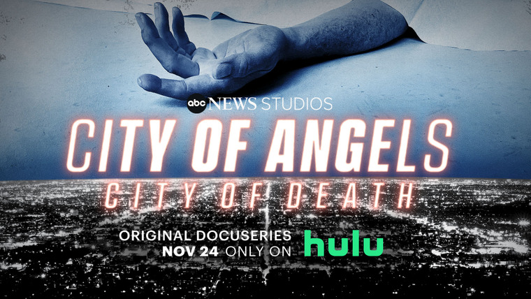 Сериал Город ангелов, Город смерти