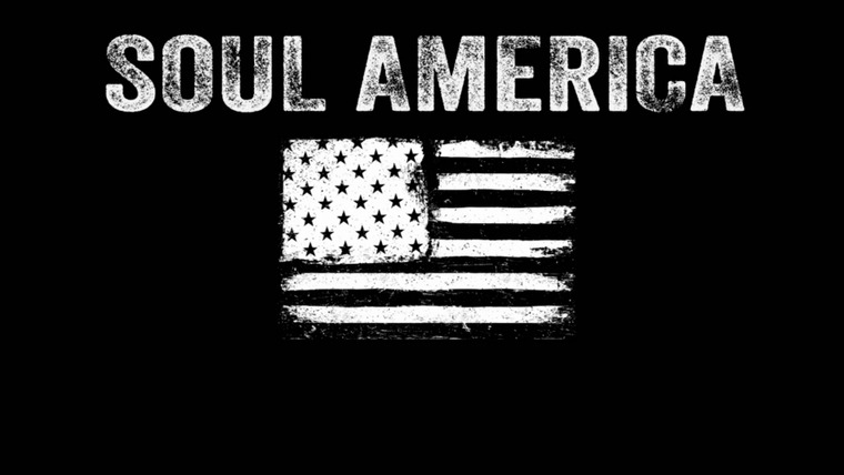 Сериал Soul America