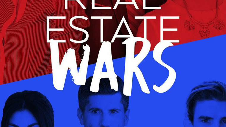 Сериал Real Estate Wars