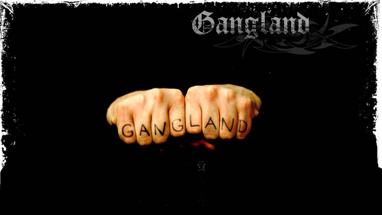 Сериал Gangland