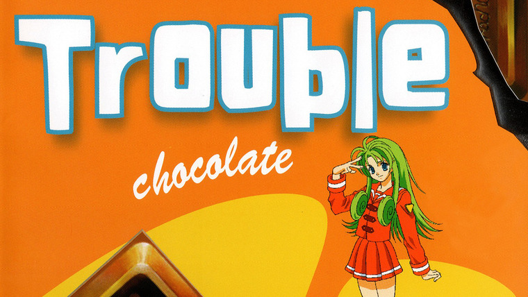 Anime Trouble Chocolate