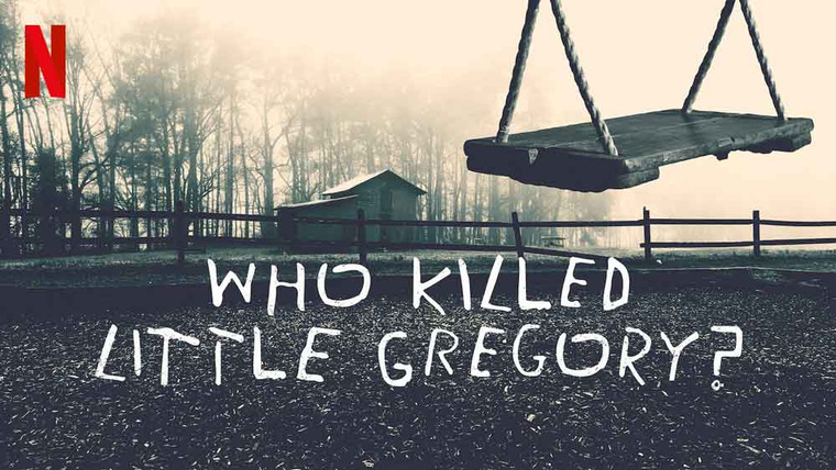 Сериал Кто убил маленького Грегори?