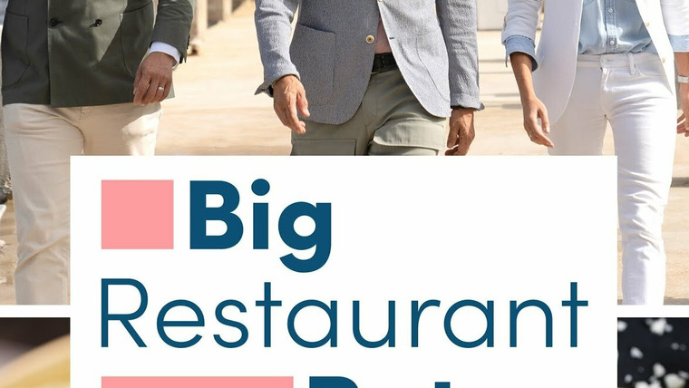 Сериал Big Restaurant Bet