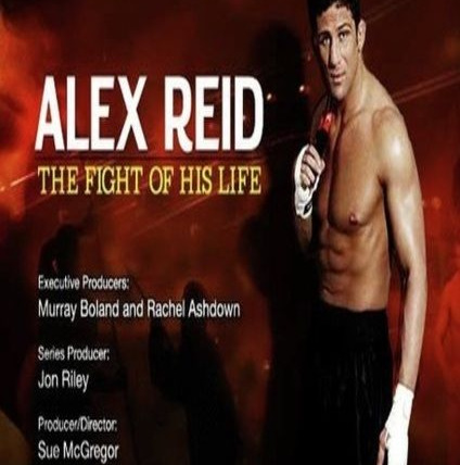 Show Alex Reid: The Fight of His Life