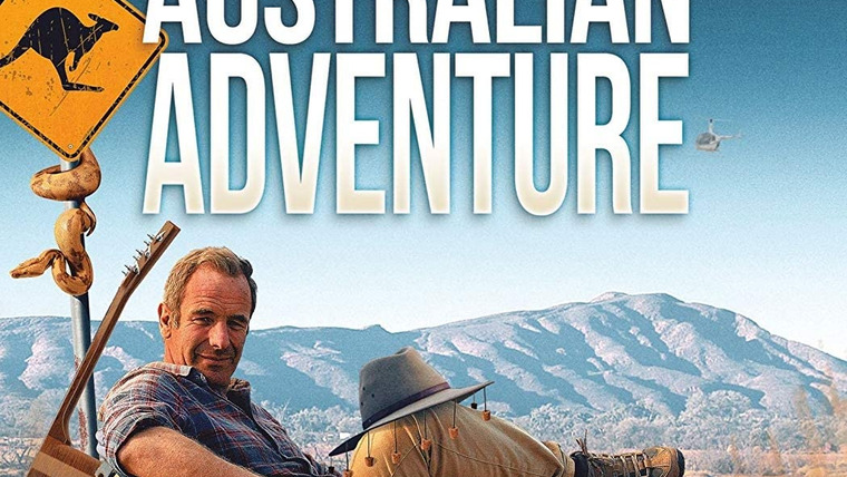 Сериал Robson Green's Australian Adventure