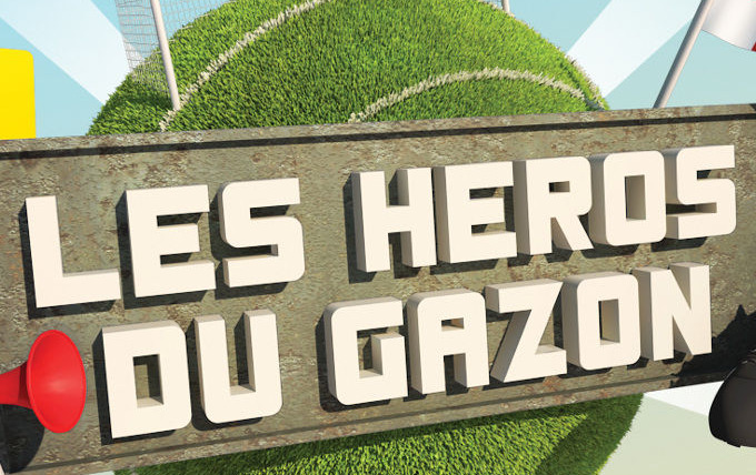 Show Les Héros du gazon