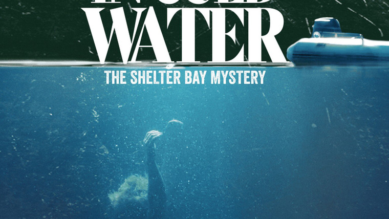 In Cold Water The Shelter Bay Mystery