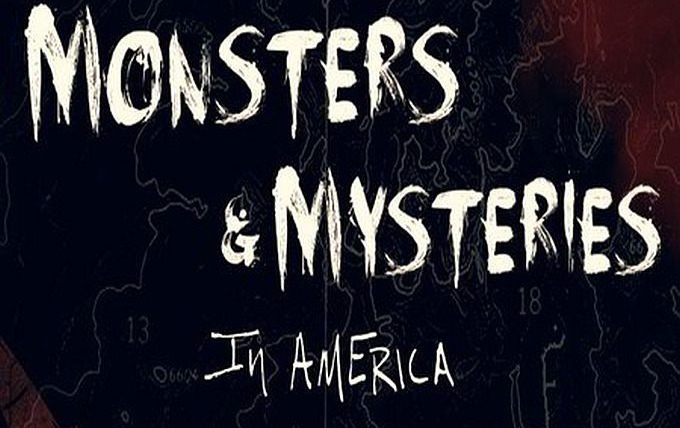 Show Monsters and Mysteries in America