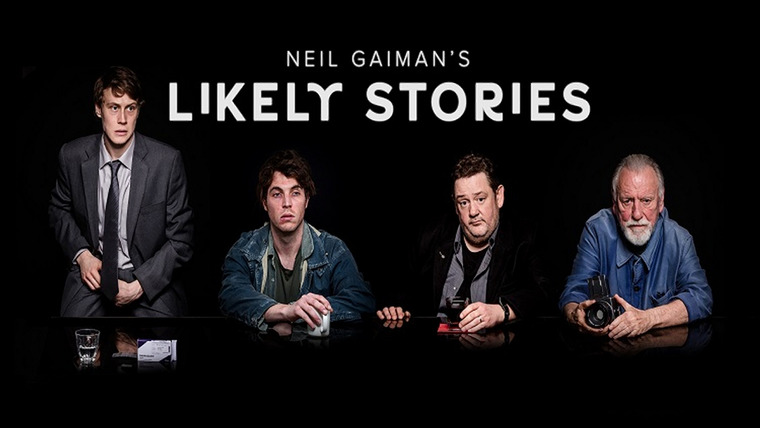 Show Neil Gaiman's Likely Stories