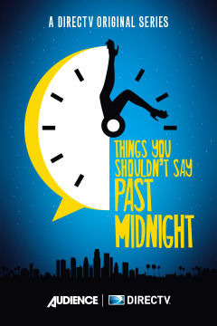 Show Things You Shouldn't Say Past Midnight