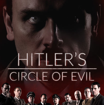 Сериал Hitler's Circle of Evil
