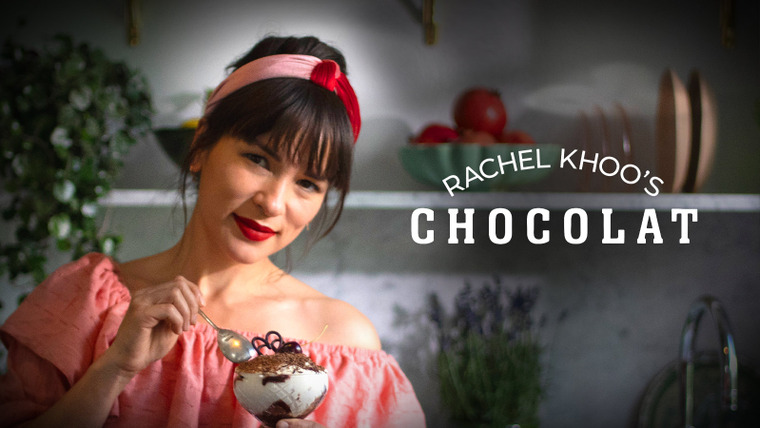 Show Rachel Khoo's Chocolate