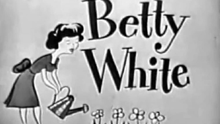 Show The Betty White Show (1954)