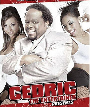 Show Cedric the Entertainer Presents