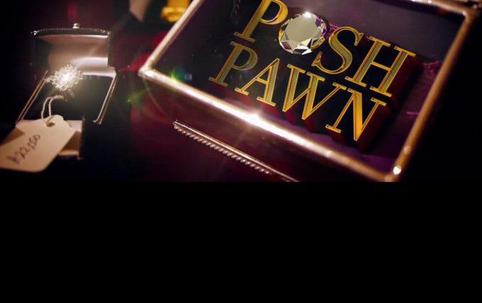 Сериал Posh Pawn