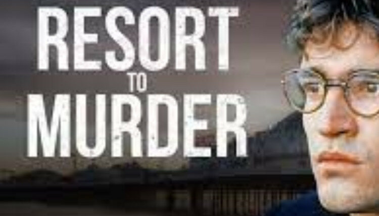 Сериал Resort to Murder