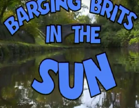 Сериал Barging Brits in the Sun