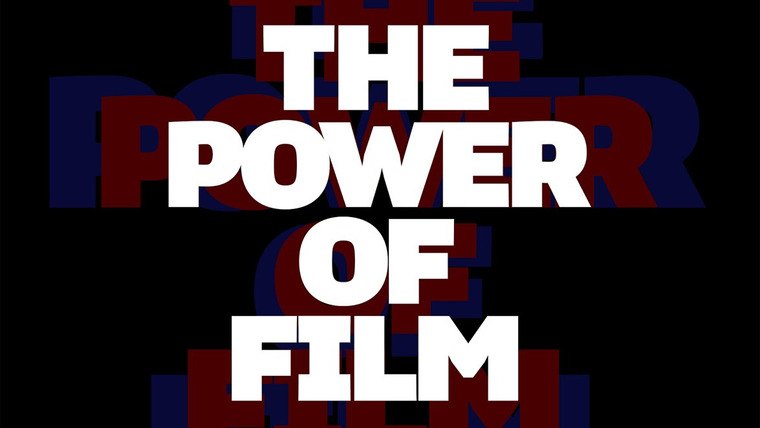 Сериал The Power of Film