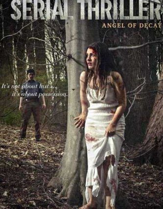 Serial Thriller: Angel of Decay