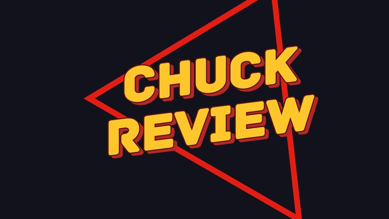 Chuck Review