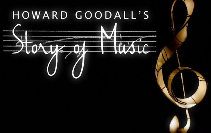 Сериал Howard Goodall's Story of Music
