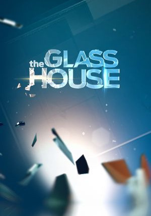 Show The Glass House (US)