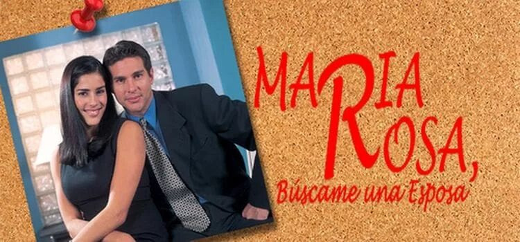 Сериал Мария Роса, найди мне жену
