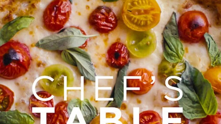 Show Chef's Table: Pizza