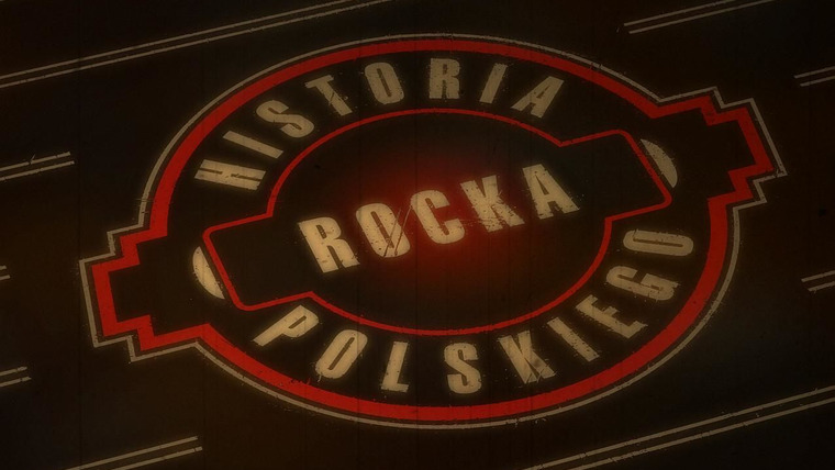 Сериал Historia polskiego rocka