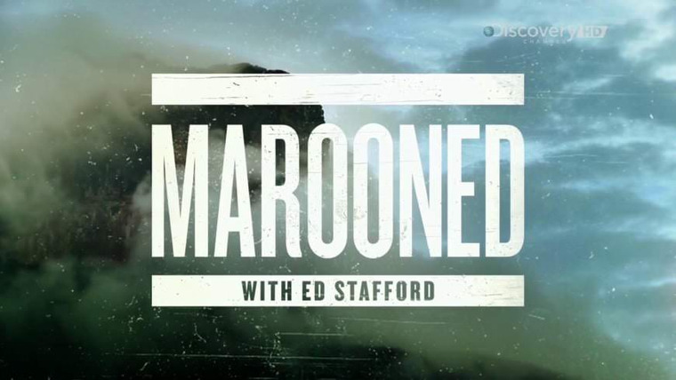 Show Marooned with Ed Stafford