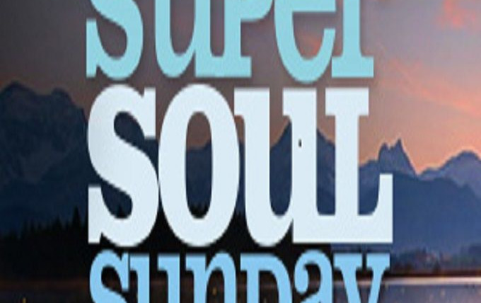 Show Super Soul Sunday