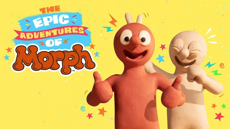 Сериал The Epic Adventures of Morph